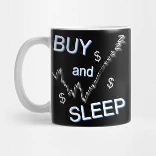 stocks strategy buy and sleep Mug